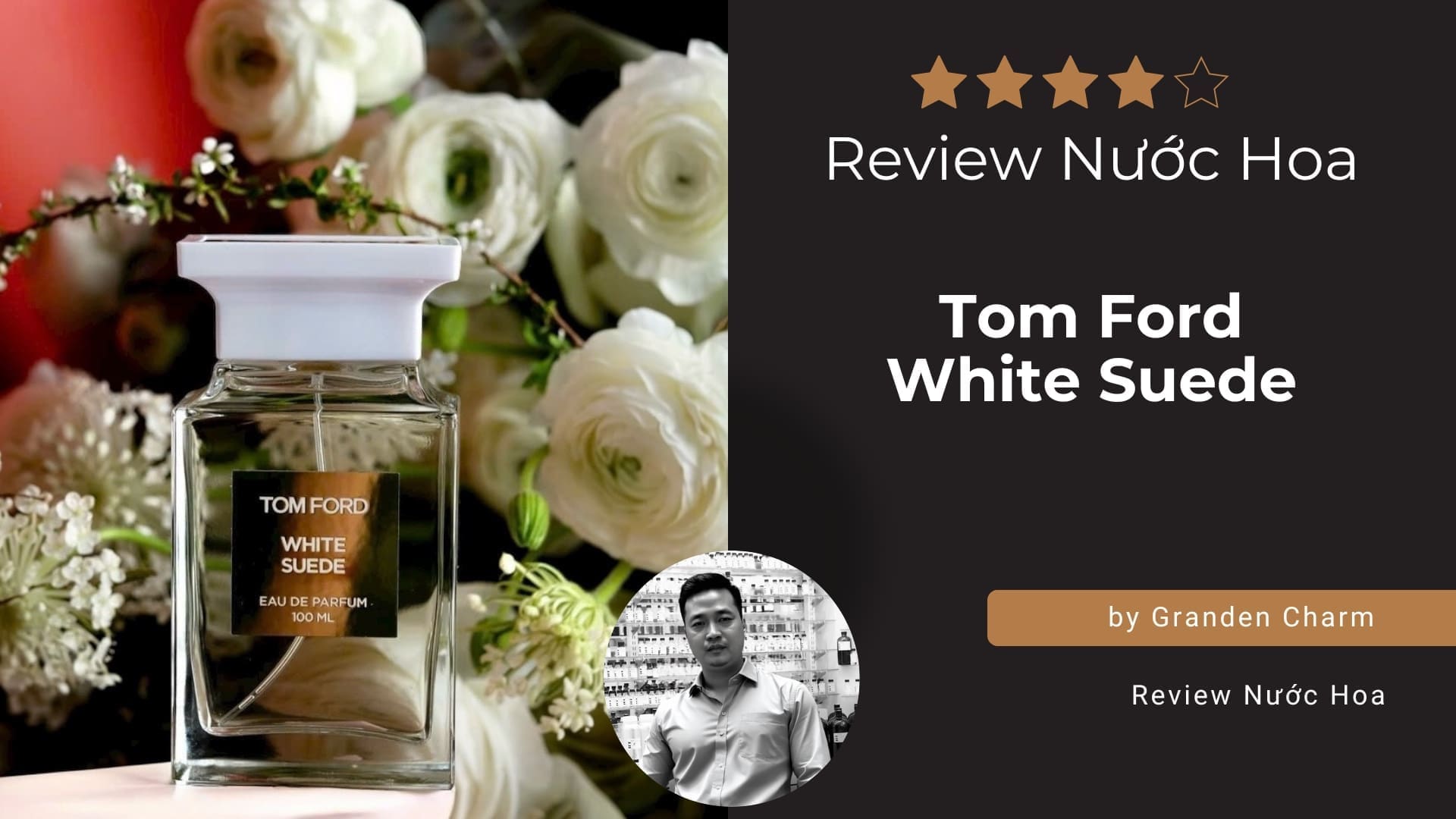 Review Nước Hoa Tom Ford White Suede