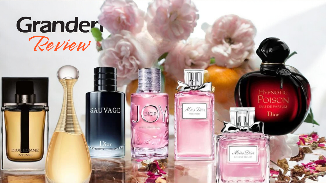 Review Top 6 Nước Hoa Dior Được Yêu Thích Nhất